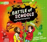 Battle of Schools - Angriff der Molchgehirne Röndigs, Nicole 9783837165319