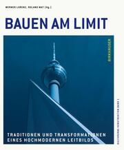 Bauen am Limit Werner Lorenz/Roland May 9783035628609