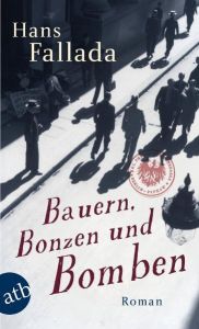 Bauern, Bonzen und Bomben Fallada, Hans 9783746627939