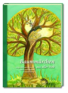 Baummärchen aus aller Welt Jaenike, Djamila 9783952369258