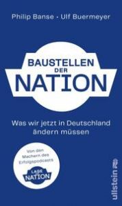 Baustellen der Nation Banse, Philip/Buermeyer, Ulf (Dr.)/Sitzler, Susann 9783550202414