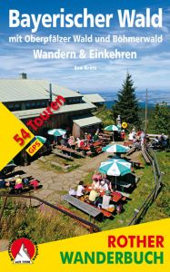 Bayerischer Wald - Wandern & Einkehren Krötz, Eva 9783763331246