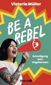Be a Rebel Müller, Victoria 9783426447949