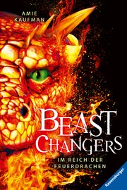 Beast Changers 2: Im Reich der Feuerdrachen Kaufman, Amie 9783473523689