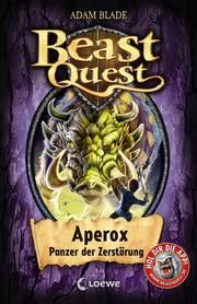 Beast Quest - Aperox, Panzer der Zerstörung Blade, Adam 9783785584873