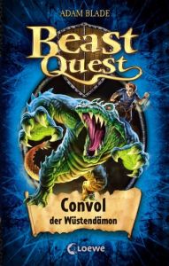 Beast Quest - Convol, der Wüstendämon Blade, Adam 9783785581339