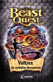 Beast Quest - Voltrex, das zweiköpfige Meeresmonster Blade, Adam 9783743204706