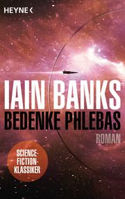 Bedenke Phlebas Banks, Iain 9783453320215