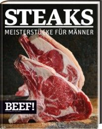 BEEF! - STEAKS Ralf Frenzel 9783944628486