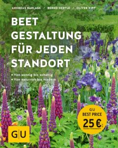 Beetgestaltung für jeden Standort Barlage, Andreas/Hertle, Bernd/Kipp, Oliver 9783833865329