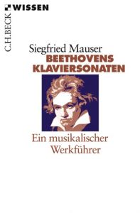 Beethovens Klaviersonaten Mauser, Siegfried 9783406575723