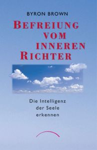 Befreiung vom inneren Richter Brown, Byron 9783933496041