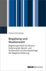 Begabung und Studienwahl Grüneberg, Tillmann 9783779978800