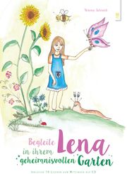 Begleite Lena in ihrem geheimnisvollen Garten Schrenk, Verena 9783955511890