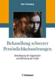 Behandlung schwerer Persönlichkeitsstörungen Kernberg, Otto F 9783608400205