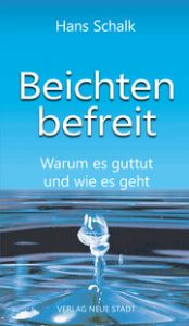 Beichten befreit Schalk, Hans 9783734613081