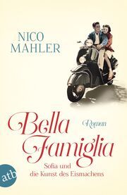 Bella Famiglia Mahler, Nico 9783746640501