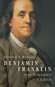 Benjamin Franklin Morgan, Edmund 9783406814822