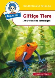 Benny Blu - Giftige Tiere Wirth, Doris 9783867516303