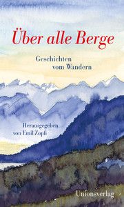 Über alle Berge Emil Zopfi 9783293005464