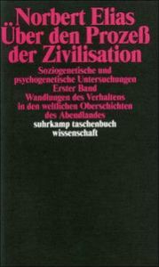 Über den Prozeß der Zivilisation 1 Elias, Norbert 9783518277584