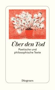 Über den Tod Homer/Bocaccio, Giovanni/Erasmus von Rotterdam u a 9783257069990