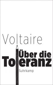 Über die Toleranz Voltaire 9783518466568