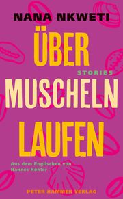 Über Muscheln laufen Nkweti, Nana 9783779507505