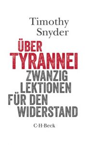 Über Tyrannei Snyder, Timothy 9783406711466