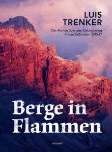 Berge in Flammen Trenker, Luis 9783943915051