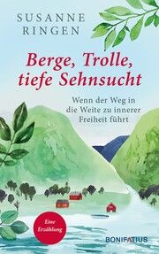 Berge, Trolle, tiefe Sehnsucht Ringen, Susanne 9783987900082
