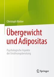 Übergewicht und Adipositas Klotter, Christoph 9783662666098