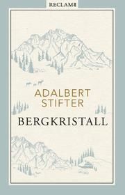 Bergkristall Stifter, Adalbert 9783150113011