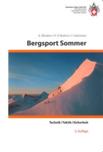 Bergsport Sommer Winkler, Kurt/Brehm, Hans-P/Haltmeier, Jürg 9783859024083