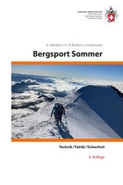 Bergsport Sommer Winkler, Kurt/Brehm, Hans P/Haltmeier, Jürg 9783859024625