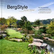 BergStyle. Garden Design inspired by Pückler Berg, Peter 9783791380261