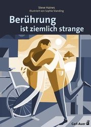 Berührung ist ziemlich strange Haines, Steve 9783849704018