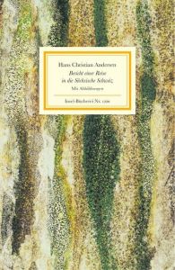 Bericht einer Reise in die Sächsische Schweiz Andersen, Hans Christian 9783458192206