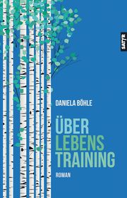 Überlebenstraining Böhle, Daniela 9783947106875