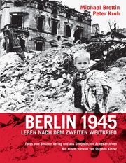 Berlin 1945 Brettin, Michael 9783960260011