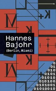 (Berlin, Miami) Bajohr, Hannes 9783751870139