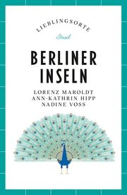Berliner Inseln Maroldt, Lorenz/Hipp, Ann-Kathrin/Voß, Nadine 9783458682714