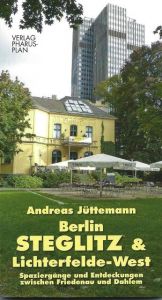 Berlin-Steglitz und Lichterfelde-West Jüttemann, Andreas 9783865142207