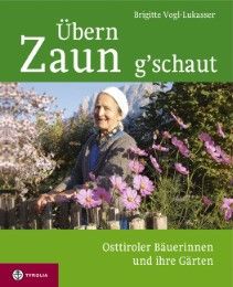 Übern Zaun g'schaut Vogl-Lukasser, Brigitte 9783702228194