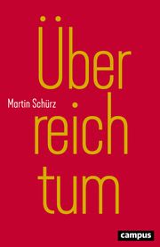 Überreichtum Schürz, Martin 9783593511450