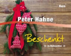 Beschenkt Hahne, Peter 9783842930070