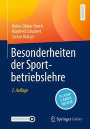 Besonderheiten der Sportbetriebslehre Horch, Heinz-Dieter/Schubert, Manfred/Walzel, Stefan 9783658425371
