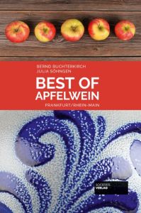 Best of Apfelwein Buchterkirch, Bernd/Söhngen, Julia 9783955422509