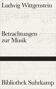 Betrachtungen zur Musik Wittgenstein, Ludwig 9783518225301