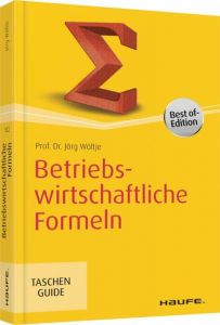 Betriebswirtschaftliche Formeln Wöltje, Jörg (Prof. Dr.) 9783648114674